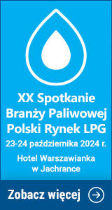 XX Spotkanie Branży Paliwowej - Polski Rynek LPG