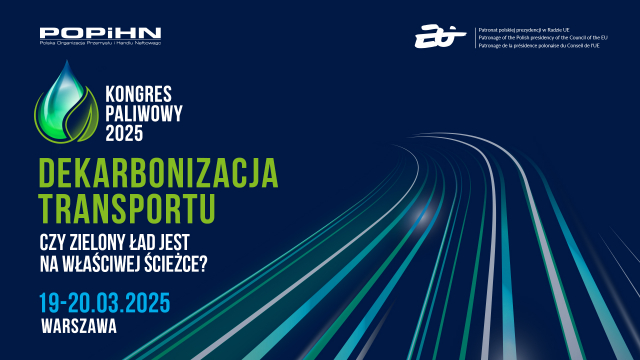 Kongres Paliwowy 2025: Czy Zielony Ład jest na właściwej ścieżce? Już 19-20 marca w Warszawie!